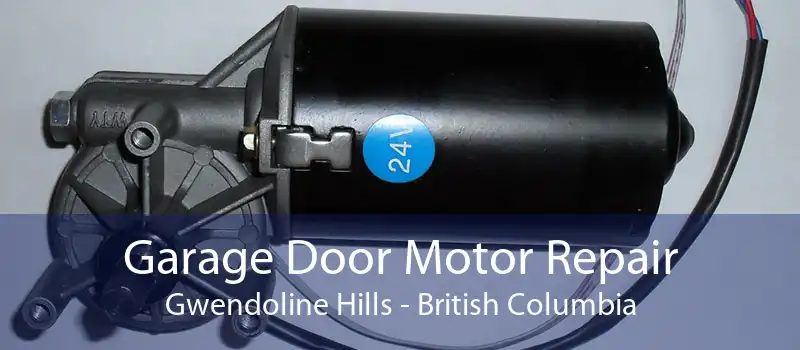 Garage Door Motor Repair Gwendoline Hills - British Columbia