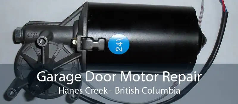 Garage Door Motor Repair Hanes Creek - British Columbia