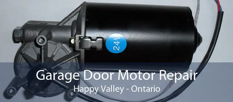 Garage Door Motor Repair Happy Valley - Ontario