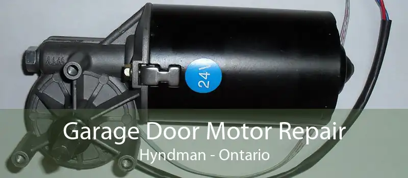 Garage Door Motor Repair Hyndman - Ontario
