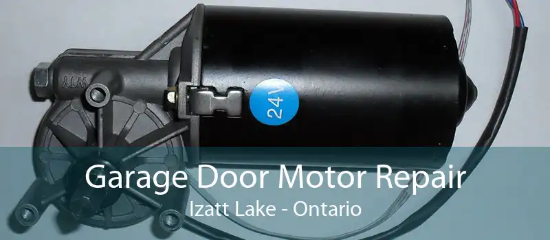 Garage Door Motor Repair Izatt Lake - Ontario