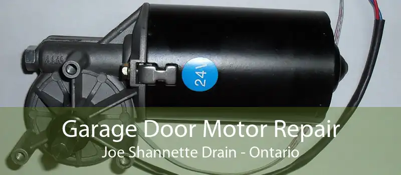 Garage Door Motor Repair Joe Shannette Drain - Ontario