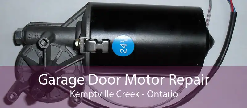 Garage Door Motor Repair Kemptville Creek - Ontario