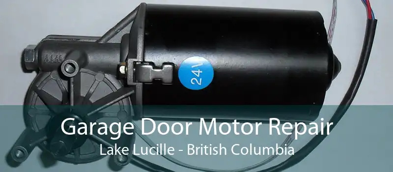 Garage Door Motor Repair Lake Lucille - British Columbia
