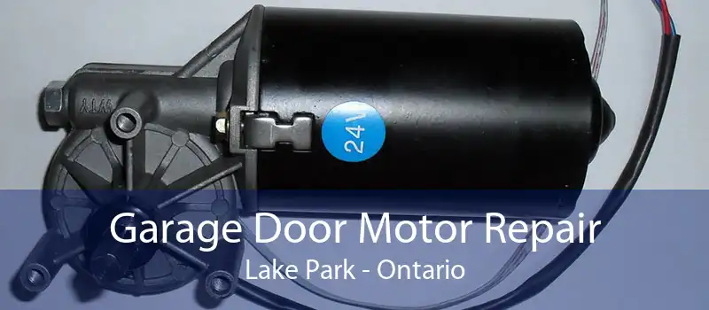 Garage Door Motor Repair Lake Park - Ontario