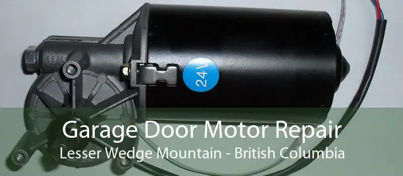 Garage Door Motor Repair Lesser Wedge Mountain - British Columbia