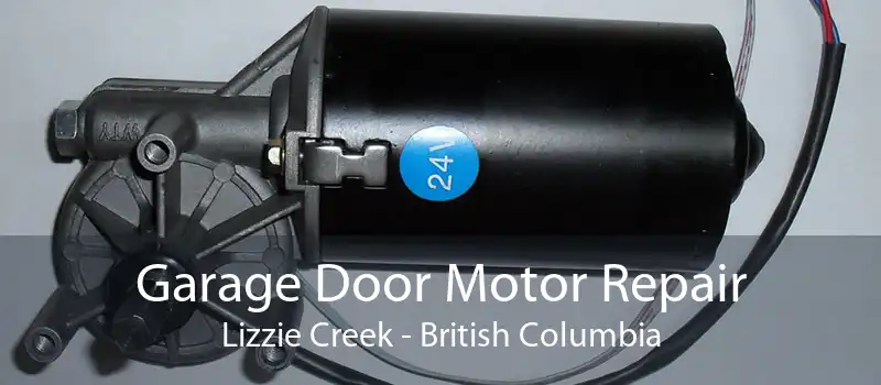 Garage Door Motor Repair Lizzie Creek - British Columbia