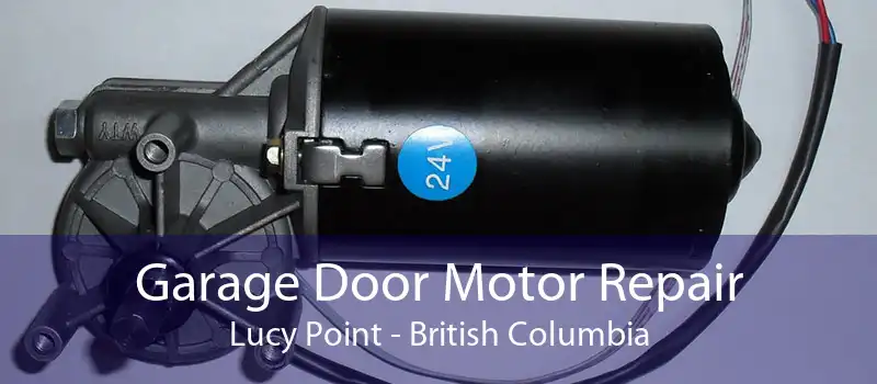 Garage Door Motor Repair Lucy Point - British Columbia