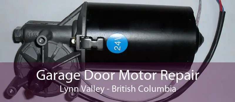 Garage Door Motor Repair Lynn Valley - British Columbia