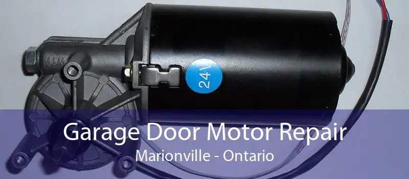 Garage Door Motor Repair Marionville - Ontario