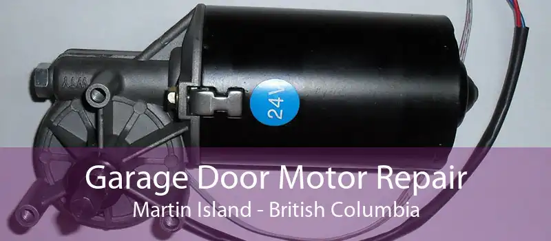 Garage Door Motor Repair Martin Island - British Columbia
