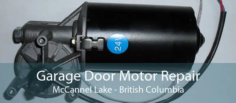 Garage Door Motor Repair McCannel Lake - British Columbia