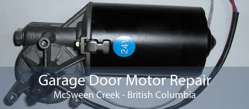 Garage Door Motor Repair McSween Creek - British Columbia