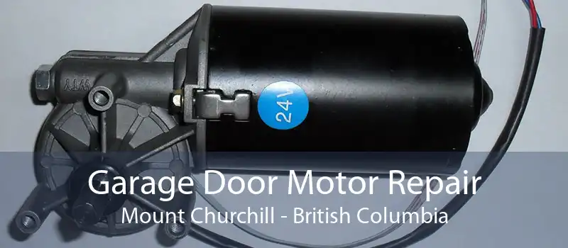 Garage Door Motor Repair Mount Churchill - British Columbia