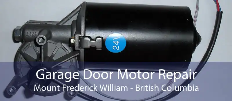 Garage Door Motor Repair Mount Frederick William - British Columbia