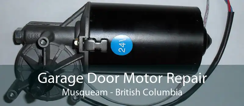 Garage Door Motor Repair Musqueam - British Columbia