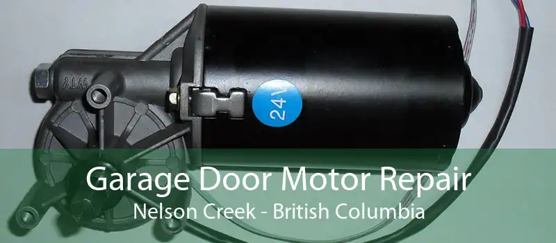 Garage Door Motor Repair Nelson Creek - British Columbia