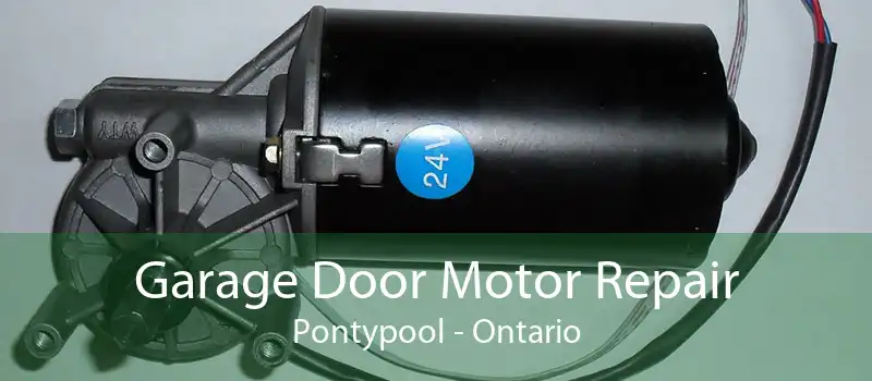 Garage Door Motor Repair Pontypool - Ontario
