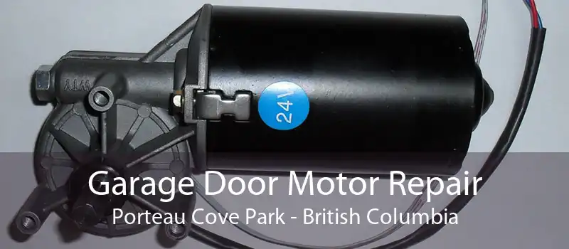 Garage Door Motor Repair Porteau Cove Park - British Columbia