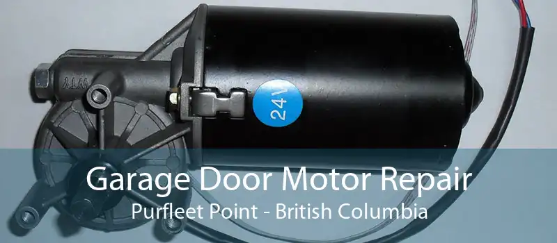 Garage Door Motor Repair Purfleet Point - British Columbia