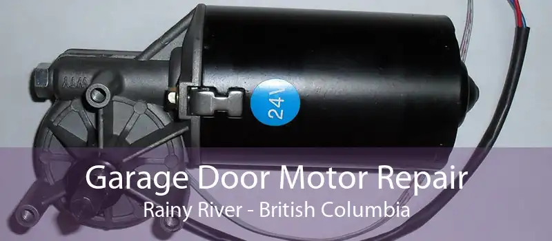 Garage Door Motor Repair Rainy River - British Columbia