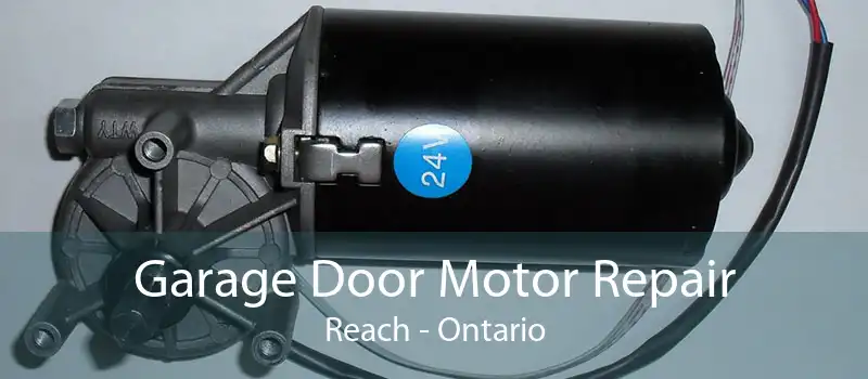 Garage Door Motor Repair Reach - Ontario