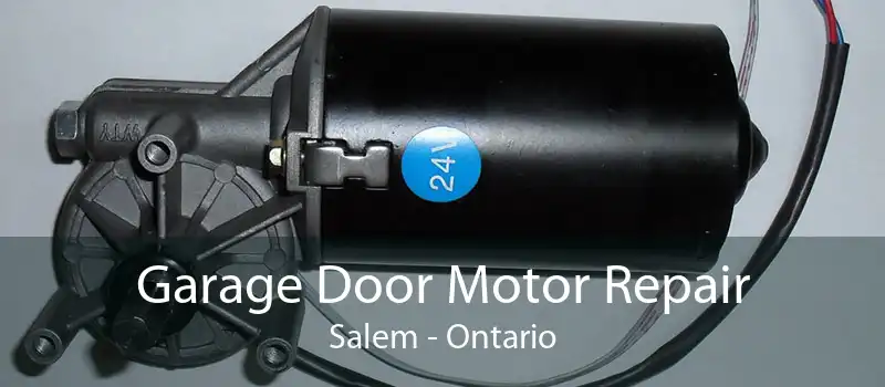 Garage Door Motor Repair Salem - Ontario