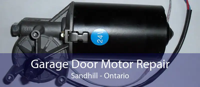 Garage Door Motor Repair Sandhill - Ontario