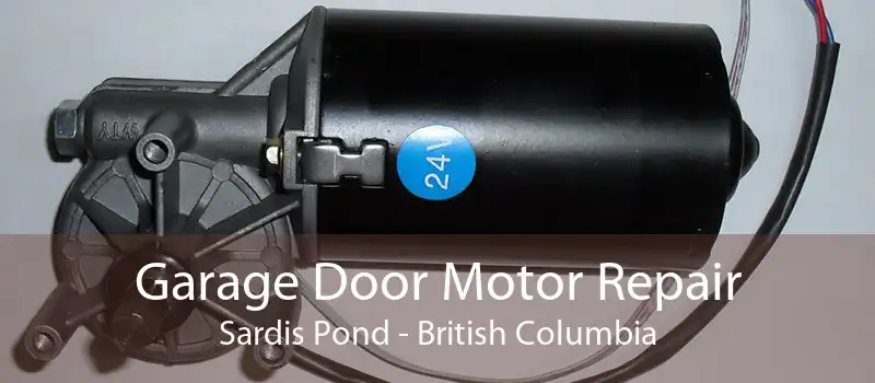 Garage Door Motor Repair Sardis Pond - British Columbia