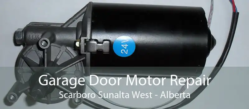 Garage Door Motor Repair Scarboro Sunalta West - Alberta