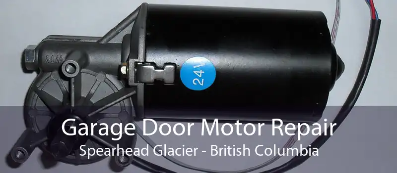 Garage Door Motor Repair Spearhead Glacier - British Columbia