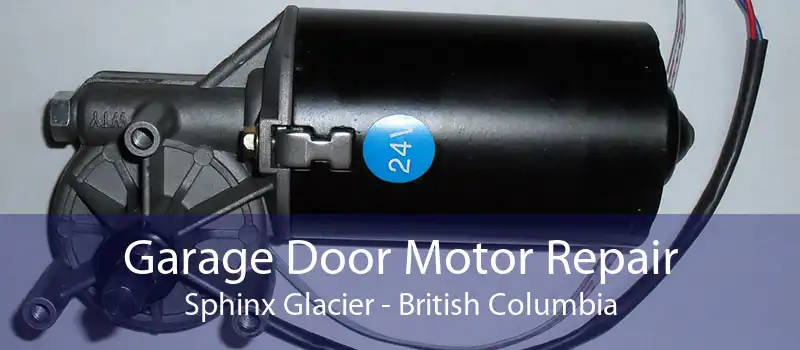 Garage Door Motor Repair Sphinx Glacier - British Columbia