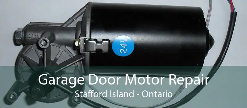Garage Door Motor Repair Stafford Island - Ontario