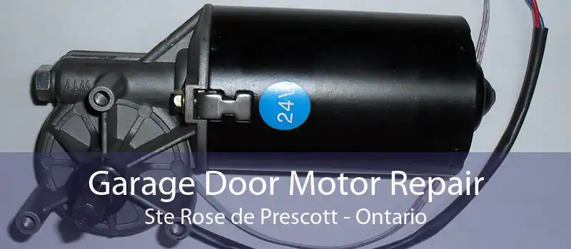 Garage Door Motor Repair Ste Rose de Prescott - Ontario