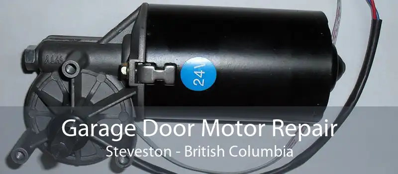 Garage Door Motor Repair Steveston - British Columbia