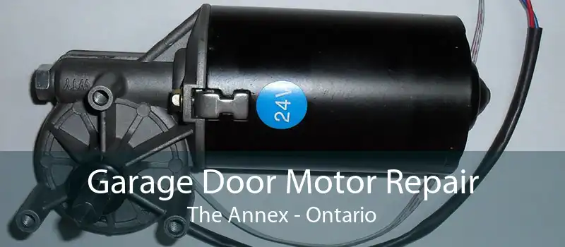 Garage Door Motor Repair The Annex - Ontario