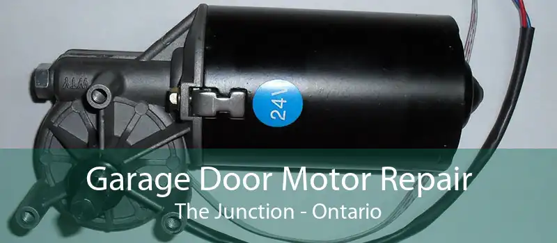 Garage Door Motor Repair The Junction - Ontario