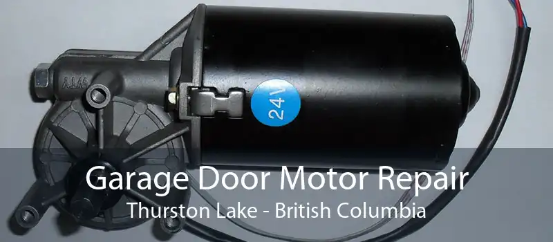 Garage Door Motor Repair Thurston Lake - British Columbia