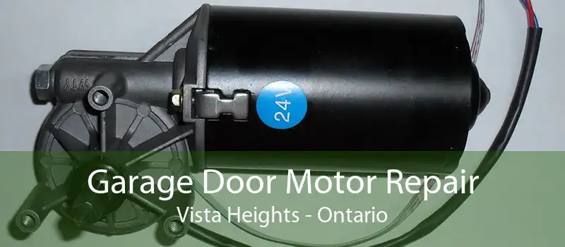 Garage Door Motor Repair Vista Heights - Ontario