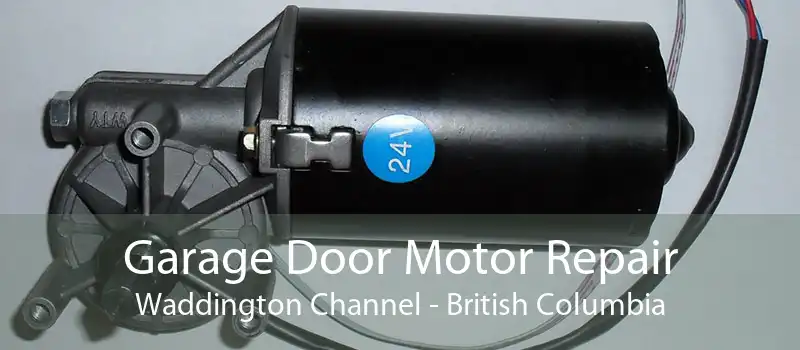 Garage Door Motor Repair Waddington Channel - British Columbia