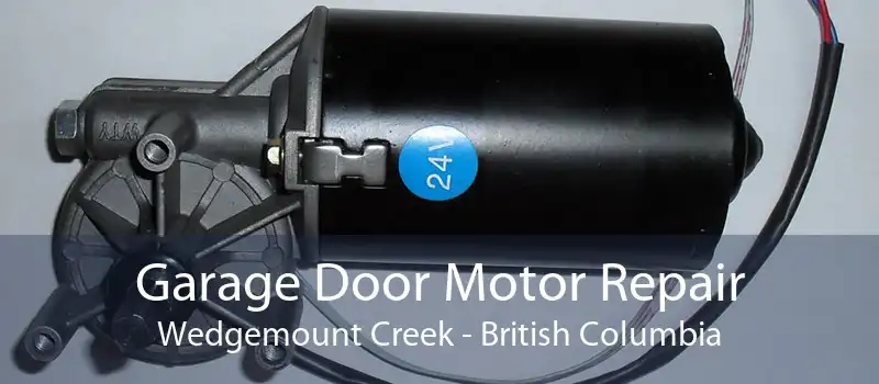 Garage Door Motor Repair Wedgemount Creek - British Columbia