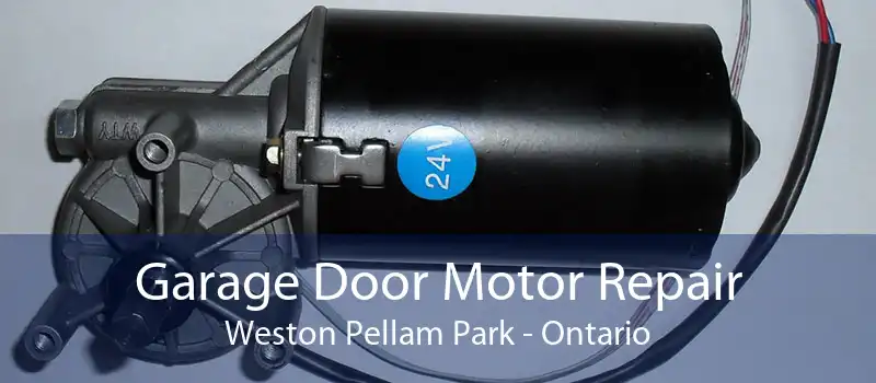 Garage Door Motor Repair Weston Pellam Park - Ontario