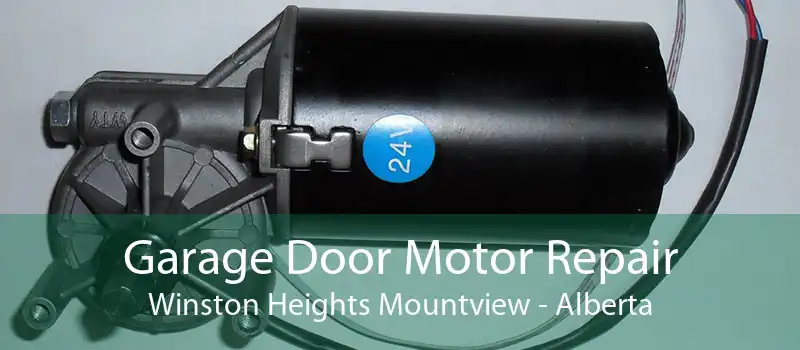 Garage Door Motor Repair Winston Heights Mountview - Alberta