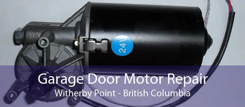 Garage Door Motor Repair Witherby Point - British Columbia