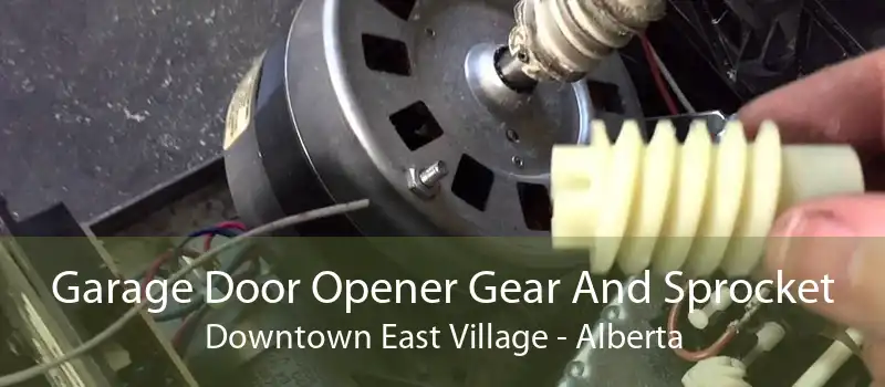 Garage Door Opener Gear And Sprocket Downtown East Village - Alberta