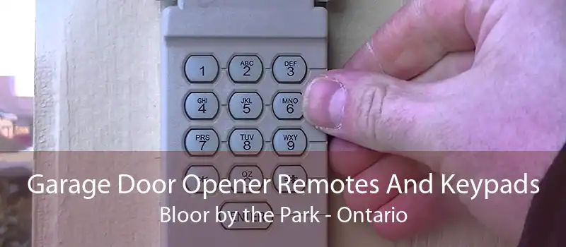 Garage Door Opener Remotes And Keypads Bloor by the Park - Ontario