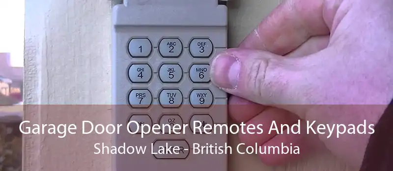 Garage Door Opener Remotes And Keypads Shadow Lake - British Columbia