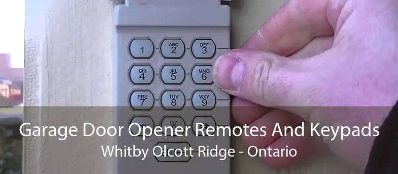 Garage Door Opener Remotes And Keypads Whitby Olcott Ridge - Ontario