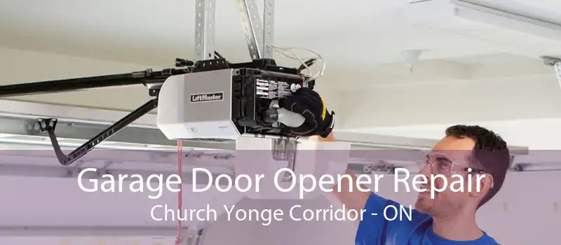 Garage Door Opener Repair Church Yonge Corridor - ON