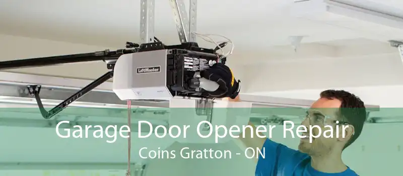 Garage Door Opener Repair Coins Gratton - ON